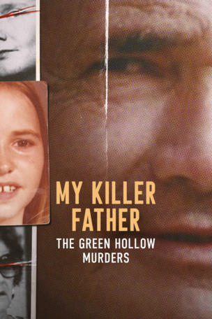 My Killer Father: The Green Hollow Murders_0001